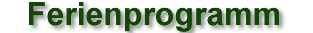 Ferienprogramm