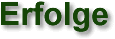 Erfolge